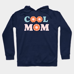 Cool Mom Hoodie